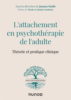L'attachement en psychothérapie de l'adulte (eBook, ePUB) - Smith, Joanna