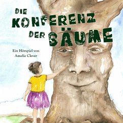 Die Konferenz der Bäume (MP3-Download) - Clever, Amelie