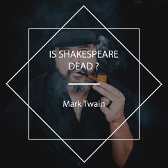 Is Shakespeare Dead? (MP3-Download) - Twain, Mark