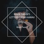 Mark Twain's Letters from Hawaii (MP3-Download)