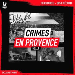Crimes en Provence volume 2 (MP3-Download) - Mac, John; Tailleur, Luc; Kral, Yann; Brugot, Sandrine; Creations, Angie; Minuit