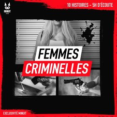 Femmes criminelles (MP3-Download) - Mac, John; Tailleur, Luc; Brugot, Sandrine; Kral, Yann; Minuit