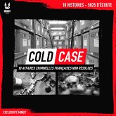 Cold Case : 10 affaires criminelles françaises non résolues (MP3-Download)
