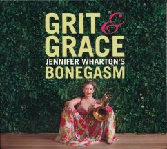 Grit & Grace - Jennifer Wharton'S Bonegasm