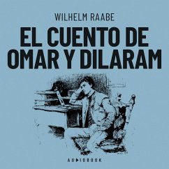 El cuento de Omar y Dilaram (MP3-Download) - Raabe, Wilhelm