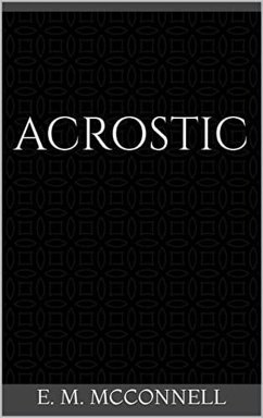 Acrostic (eBook, ePUB) - McConnell, E. M