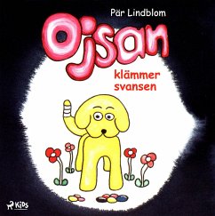 Ojsan klämmer svansen (eBook, ePUB) - Lindblom, Pär