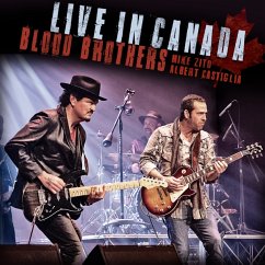 Blood Brothers Live In Canada - Zito,Mike & Albert Castiglia