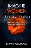 Imagine Woman: the Real Power (eBook, ePUB)
