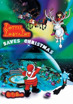 Lottie Lostalot Saves Christmas (eBook, ePUB) - Sandz, Pj