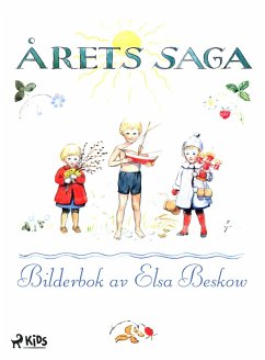 Årets saga (eBook, ePUB) - Beskow, Elsa Årets saga (eBook, ePUB) - Beskow, Elsa