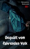 Gequält vom fahrenden Volk (eBook, ePUB)