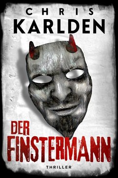 Der Finstermann: Thriller (eBook, ePUB) - Karlden, Chris