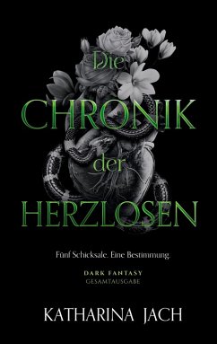 Die Chronik der Herzlosen (eBook, ePUB) - Jach, Katharina