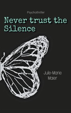 Never trust the Silence (eBook, ePUB) Never trust the Silence (eBook, ePUB)