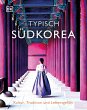 Typisch Südkorea (eBook, ePUB) - Bild 1