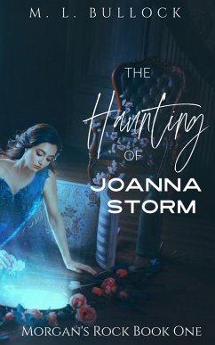 Cover The Haunting of Joanna Storm (Morgans Rock, #1) (eBook, ePUB)