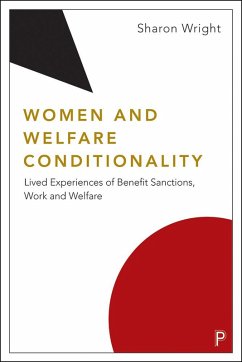 Women and Welfare Conditionality (eBook, ePUB) - Wright, Sharon