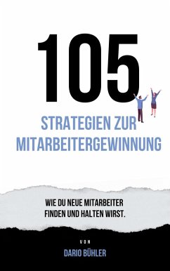 Cover 105 Strategien zur Mitarbeitergewinnung (eBook, ePUB)