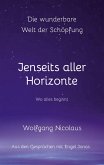 Die Wunderbare Welt der Schöpfung - Jenseits aller Horizonte (eBook, ePUB)