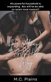 He Always Gets His Way (eBook, ePUB)