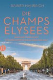Die Champs-Élysées (eBook, ePUB)