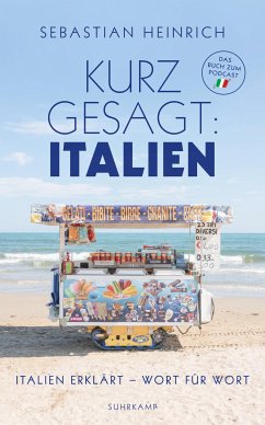 Kurz gesagt: Italien (eBook, ePUB) - Heinrich, Sebastian