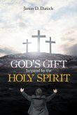 God's Gift Inspired by the Holy Spirit (eBook, ePUB)