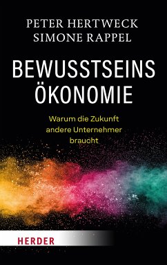 Bewusstseinsökonomie (eBook, ePUB) - Hertweck, Peter; Rappel, Simone