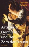 Artemisia Gentileschi und Der Zorn der Frauen (eBook, ePUB)