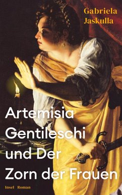 Cover Artemisia Gentileschi und Der Zorn der Frauen (eBook, ePUB)