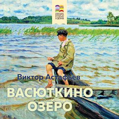 Vasyutkino ozero (MP3-Download) - Astafev, Viktor