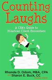 Counting Laughs: A CPAs Guide to Hilarious Client Encounters (eBook, ePUB)