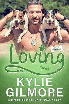 Loving - Drew (versione italiana) (eBook, ePUB) - Gilmore, Kylie