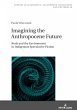 Imagining the Anthropocene Future - Bild 1