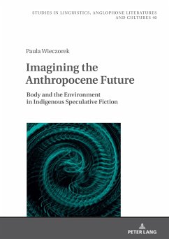 Imagining the Anthropocene Future - Wieczorek, Paula