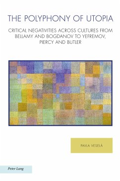 The Polyphony of Utopia - Veselá, Pavla