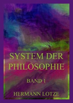 System der Philosophie - Lotze, Hermann