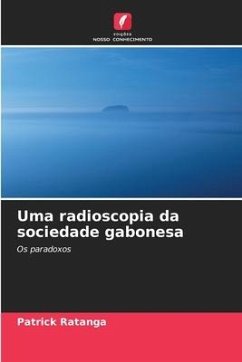 Uma radioscopia da sociedade gabonesa - Ratanga, Patrick