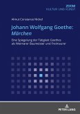 Johann Wolfgang Goethe: Märchen