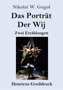Das Porträt / Der Wij (Großdruck) - Gogol, Nikolai W.