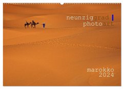 neunziggrad I photoart: marokko (Wandkalender 2024 DIN A2 quer), CALVENDO Monatskalender