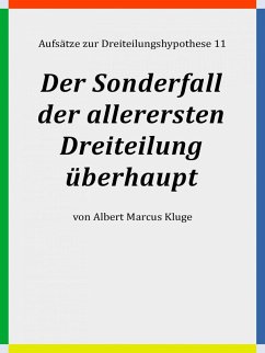 Cover Der Sonderfall der allerersten Dreiteilung überhaupt (eBook, ePUB)