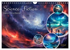 SCIENCE-FICTION Leben auf fernen Planeten (Wandkalender 2024 DIN A4 quer), CALVENDO Monatskalender