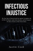 Infectious Injustice (eBook, ePUB)