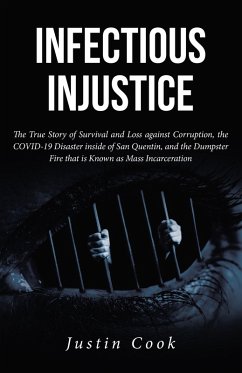 Infectious Injustice (eBook, ePUB) - Cook, Justin