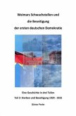 Weimars Schwachstellen und die Beseitigung der ersten deutschen Demokratie - Teil 3