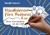 Visualisieren fürs Business & so