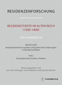 Residenzstädte im Alten Reich (1300-1800). Ein Handbuch