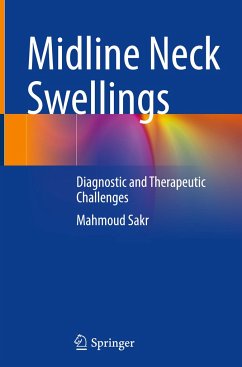 Midline Neck Swellings - Sakr, Mahmoud